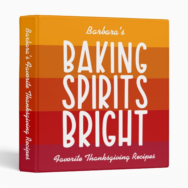 Baking Spirits Brights Thanksgiving Recipe  3 Ring Binder (Front/Spine)