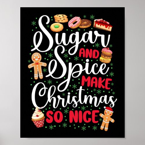 Baking Sugar  Spice Make Christmas So Nice Poster