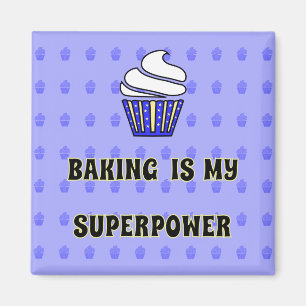 Baking superpower blue cupcakes quote magnet