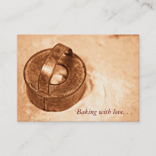Customizable Baking with love. . . biscuit cutter business card