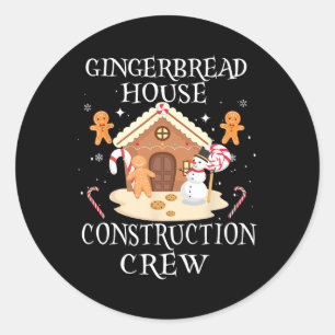 Baking Xmas Gingerbread House Construction Crew De Classic Round Sticker