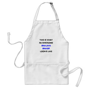 baklava baker, awesome adult apron