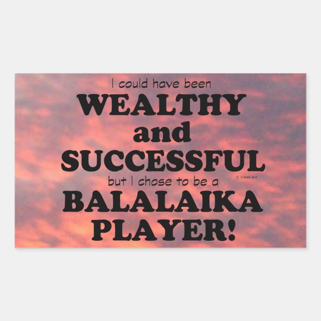 Balalaika Wealthy & Successful Rectangular Sticker (Front)