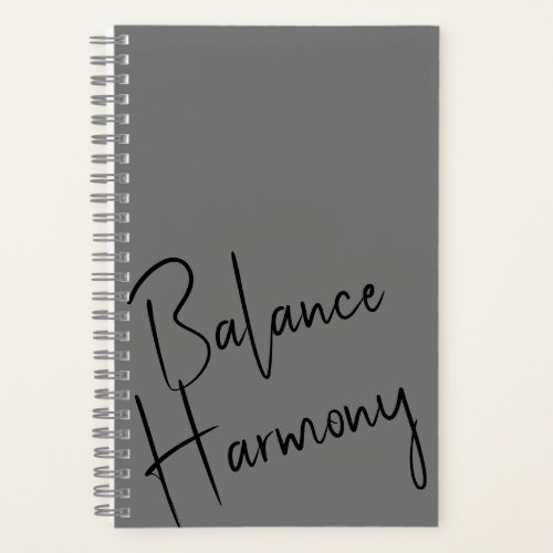 Balance and harmony  notebook