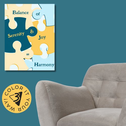 Balance of Serenity  Joy  Harmony Puzzle Pieces Poster