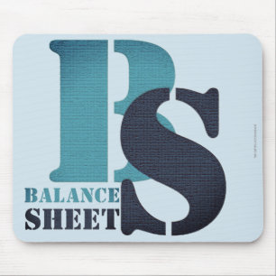 "BALANCE SHEET" MOUSE PAD
