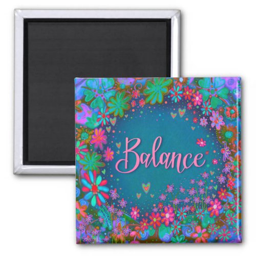 Balance Trendy Inspirational Pretty Blue Floral Magnet