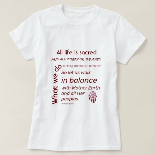 Balance with Mother Earth Native American Quote T_Shirt