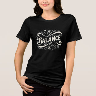 Balance - Women's Inspirational Graphic T-Shir Tri-Blend Shirt