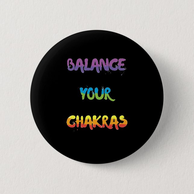 Balance your chakras Badge Button (Front)