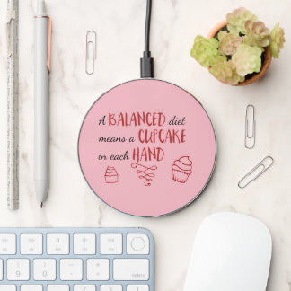 Balanced Diet Cupcake in Each Hand Wireless Charger