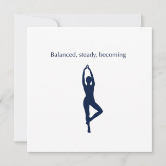 Balanced, Steady, Becoming Art Card