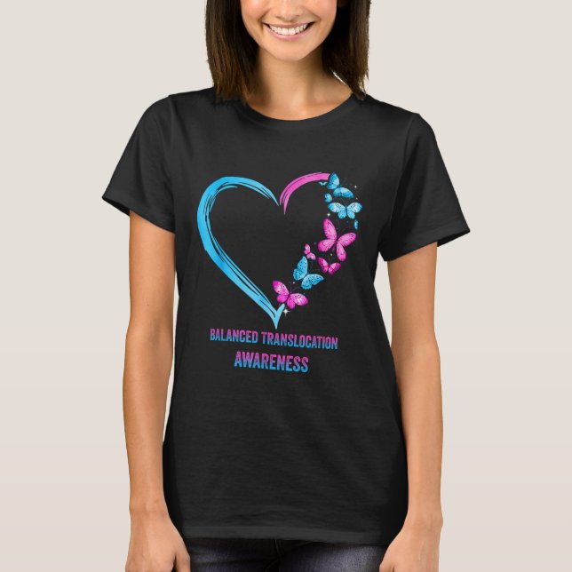 Balanced Translocation Heart Awareness Gifts  T-Shirt (Front)