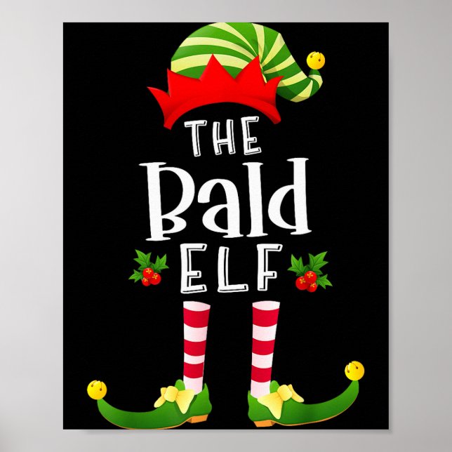 Bald Christmas Elf Matching Pajama X-mas Party  Poster (Front)