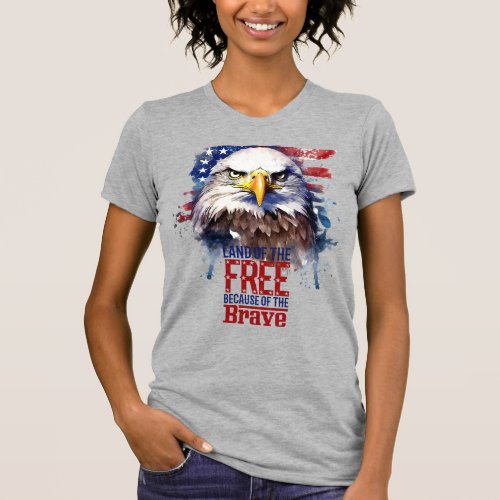 Bald Eagle and Land of the Free Home of the Brave T_Shirt