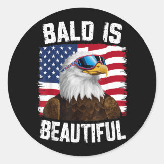 Bald Eagle Bald Is Beautiful 4th of July Classic Round Sticker