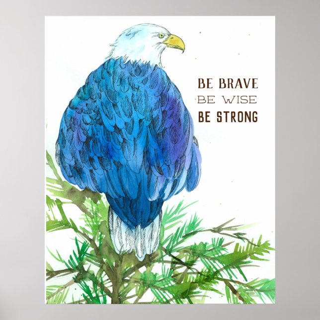 Bald Eagle Bird Brave Wise Strong Positive Words Poster (Front)