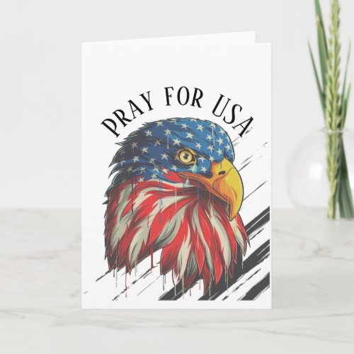 Bald Eagle Bird USA Flag Crying Pray for USA Blank Card