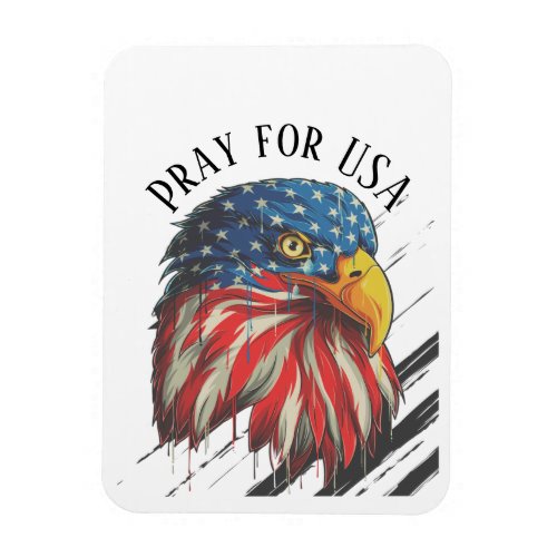 Bald Eagle Bird USA Flag Crying Pray for USA Magnet