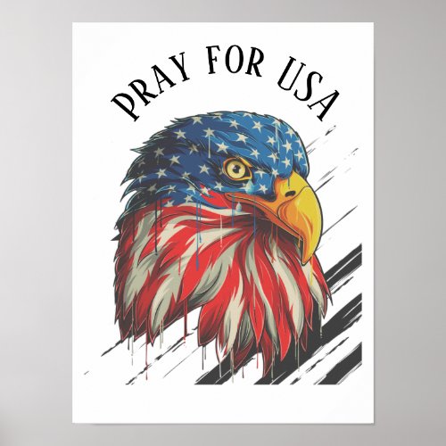 Bald Eagle Bird USA Flag Crying Pray for USA  Poster