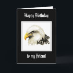 Bald Eagle - Birthday Friend Proud Military  Card<br><div class="desc">watercolor Eagle Birthday Friend Military to my wonderful Friend we are so proud of you... </div>