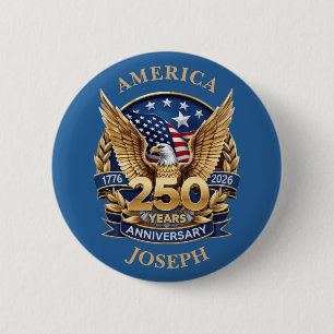 Bald Eagle Gold 250 Years Anniversary Custom Name Button