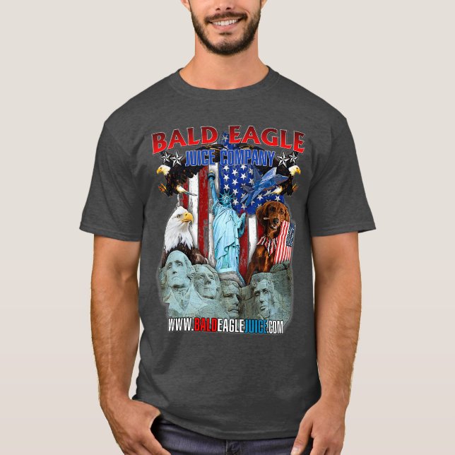 Bald Eagle Juice  So Patriotic it Hurts T-Shirt (Front)