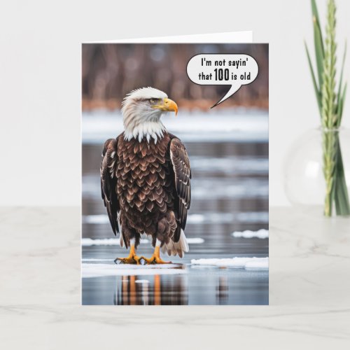 Bald Eagle On Ice For 100th Birthday Card