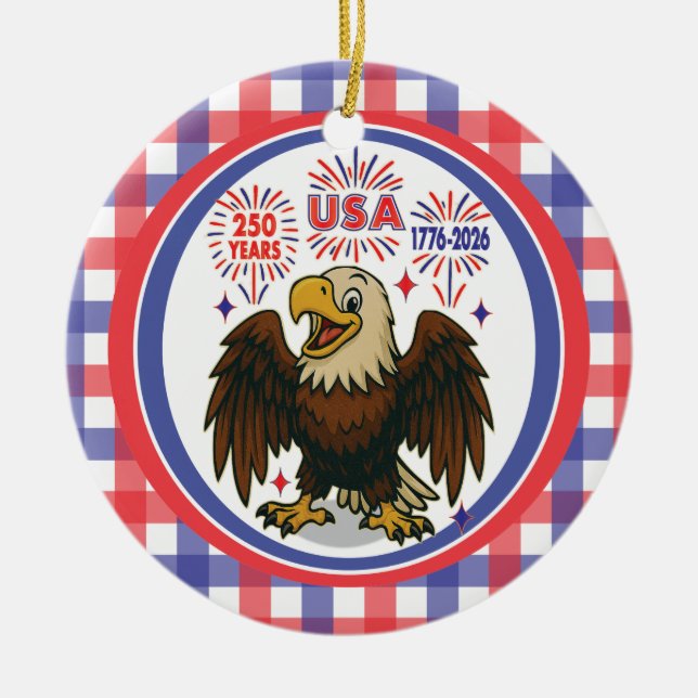 Bald Eagle with Fireworks– USA 250 Years 1776-2026 Ceramic Ornament (Front)