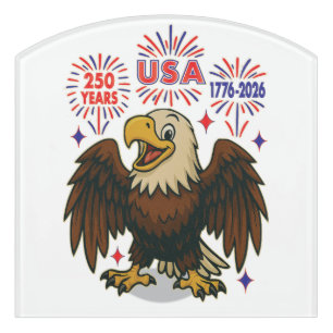 Bald Eagle with Fireworks– USA 250 Years 1776-2026 Door Sign