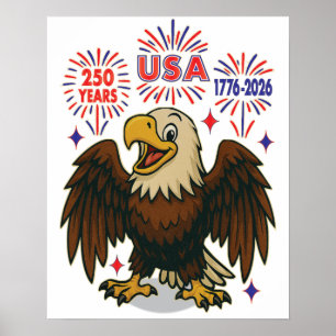 Bald Eagle with Fireworks– USA 250 Years 1776-2026 Poster