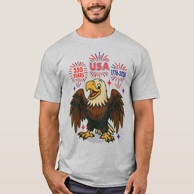 Bald Eagle with Fireworks– USA 250 Years 1776-2026 T-Shirt (Front)