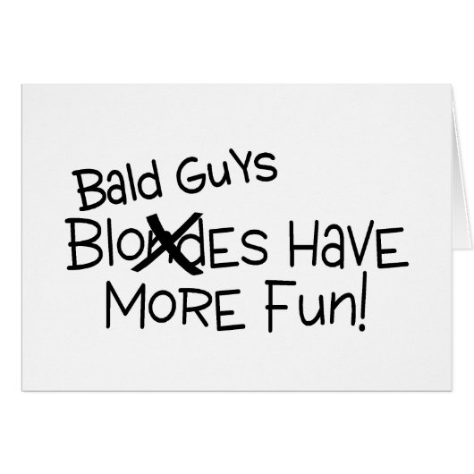 Bald Guys Have More Fun Cards (Front Horizontal)