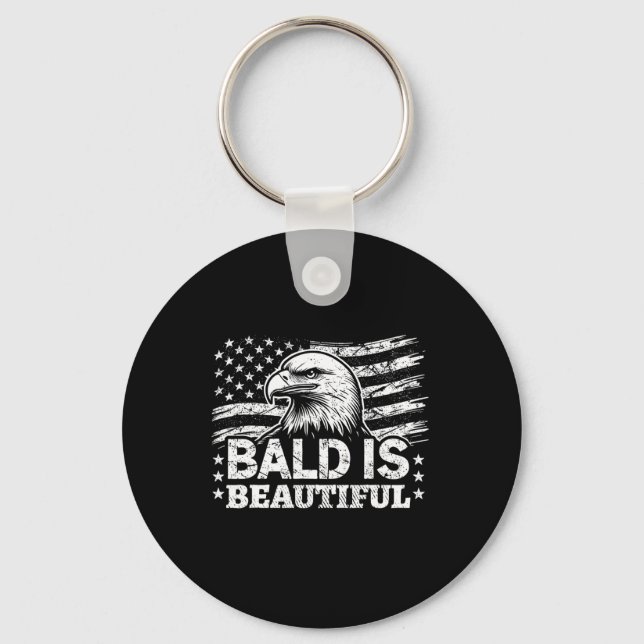 Bald Is Beautiful - 4th Of July Independence Day B Keychain (Front)