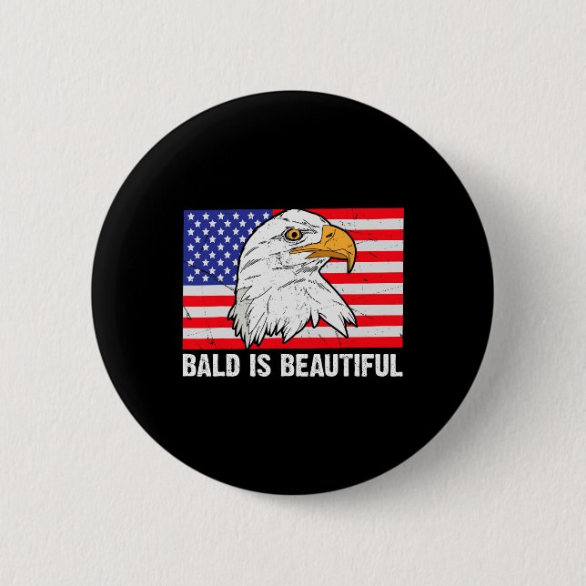 Bald Is Beautiful 4th Of July Independence Day Bal Button (Front)