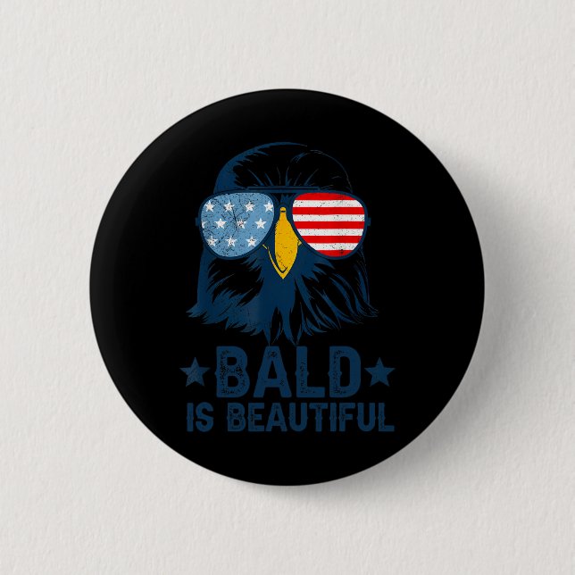 Bald Is Beautiful 4th Of July Independence Day Bal Button (Front)