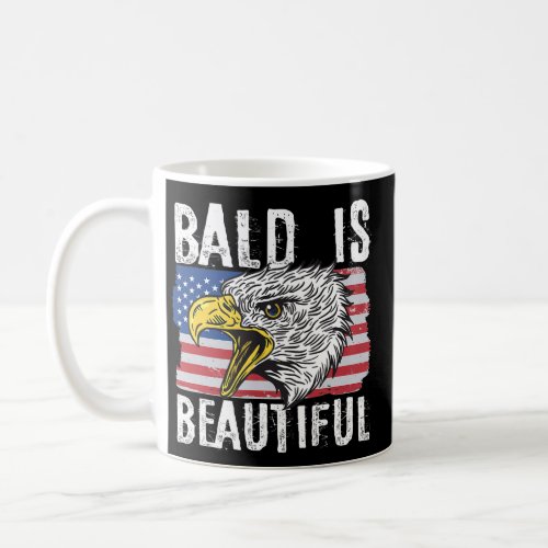 Bald Is Beautiful 4th of July Independence Day Coffee Mug
