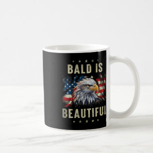 Bald Is Beautiful 4th Of July Independence Day Eag Coffee Mug