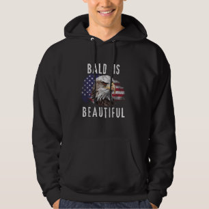 Bald is Beautiful 4th of July Patriot American Bal Hoodie