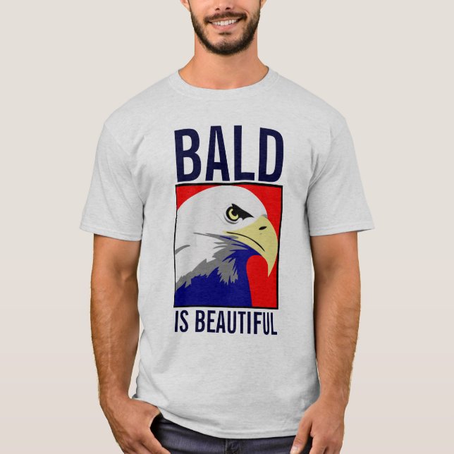 Bald is Beautiful American Eagle shirt (Front)