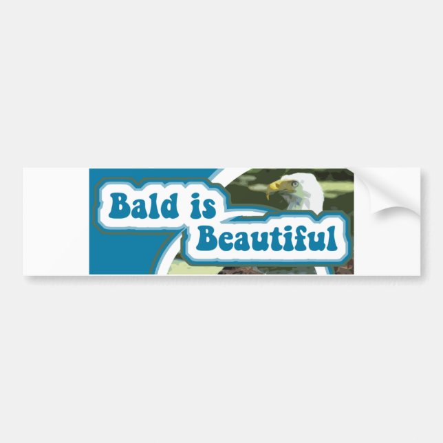 Bald is Beautiful Bumper Sticker (Front)
