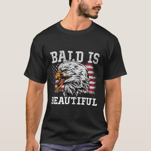 Bald Is Beautiful Eagle Patriotic American T_Shirt
