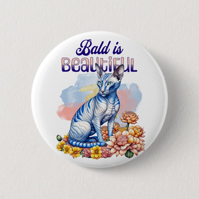 Bald is Beautiful | Hairless Cat Button (Front)