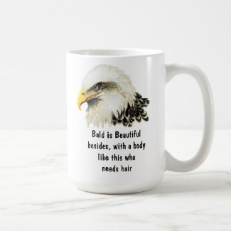 Bald is Beautiful Humor Bald Eagle Bird Coffee Mug