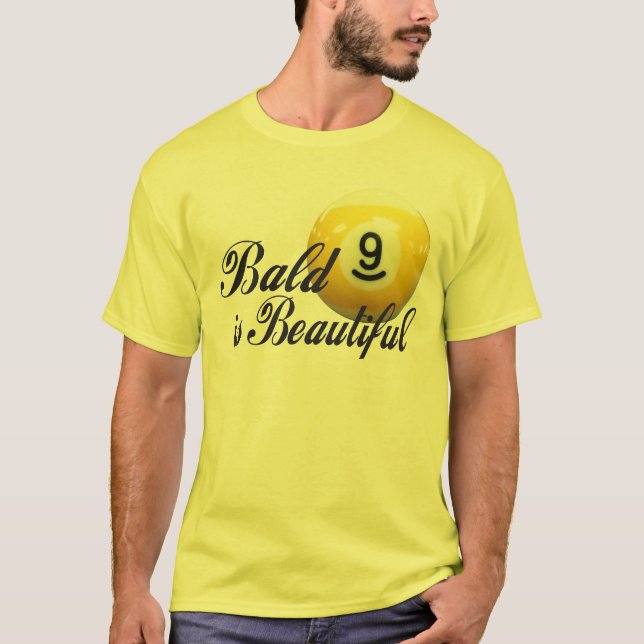 Bald is Beautiful T-Shirt (Front)