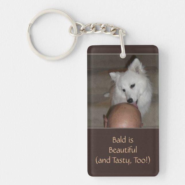 Bald is Beautiful with Dog Funny Favors Keychain (Front)
