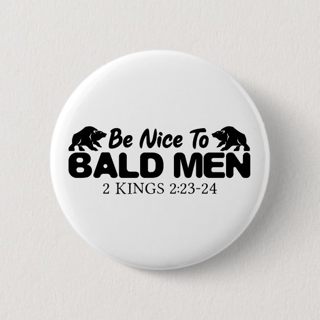 Bald Men Christian Bible Verse Button (Front)