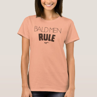 Bald Men Rule T-Shirt