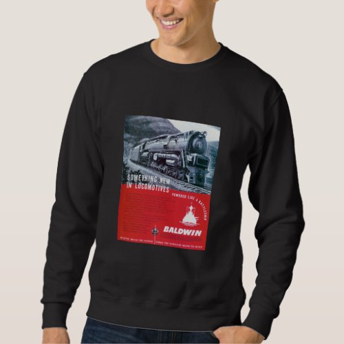 Baldwin Locomotive S_2 PRR Steam Turbine Sweatshirt