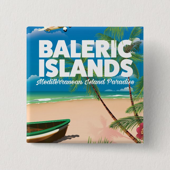 baleric islands Mediterranean paradise Pinback Button (Front)